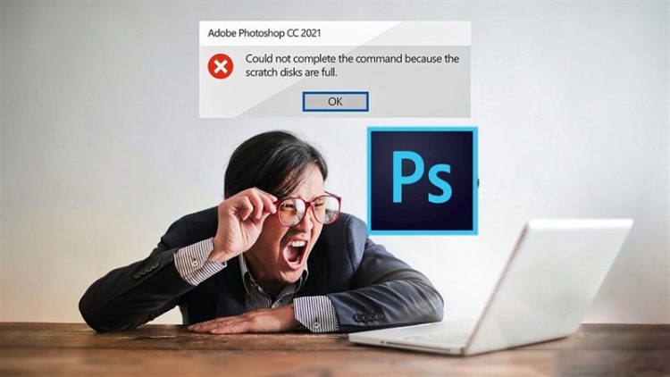 Cách khắc phục lỗi Scratch disks are full trong Photoshop