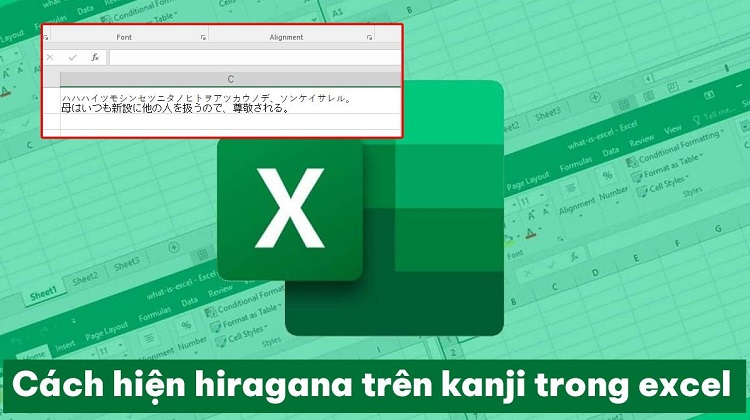 Chia sẻ cách hiện Hiragana trên Kanji trong Excel