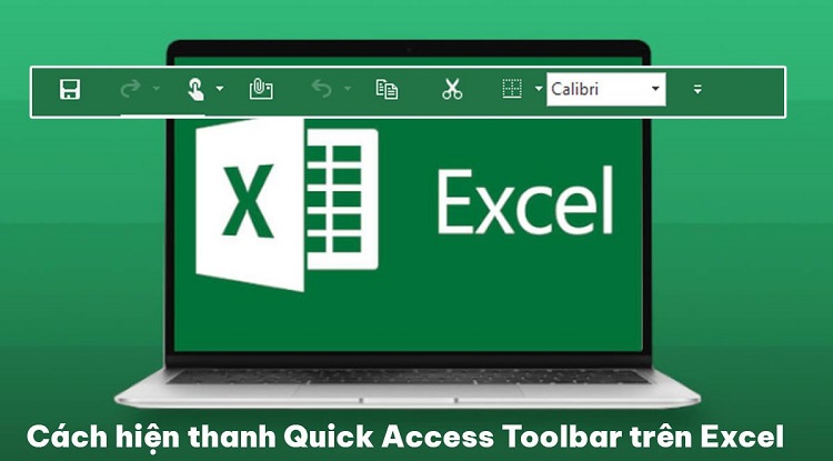 Chia sẻ cách hiện thanh Quick Access Toolbar trên Excel