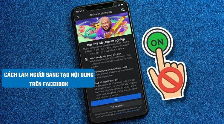 Chia sẻ cách làm người sáng tạo nội dung trên Facebook