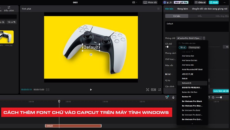 Chia sẻ cách thêm font chữ vào CapCut trên máy tính Windows