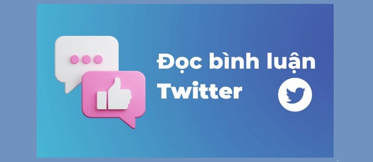 Đọc bình luận trên Twitter