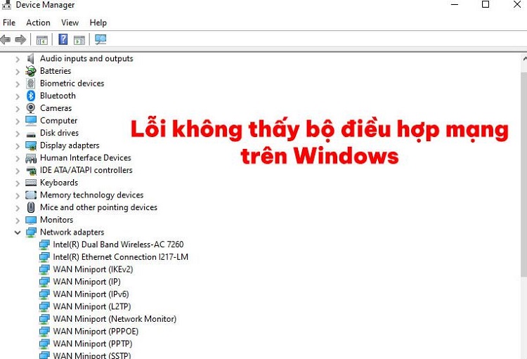 Fix lỗi không thấy bộ điều hợp mạng trên Windows