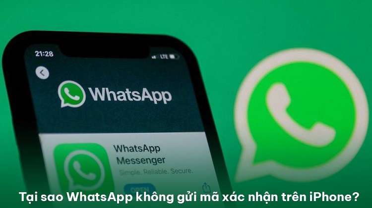 Giải đáp tại sao WhatsApp không gửi mã xác nhận trên iPhone