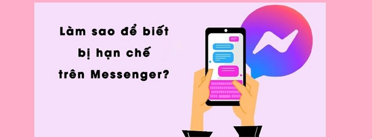 làm sao biết mình bị hạn chế trên Messenger