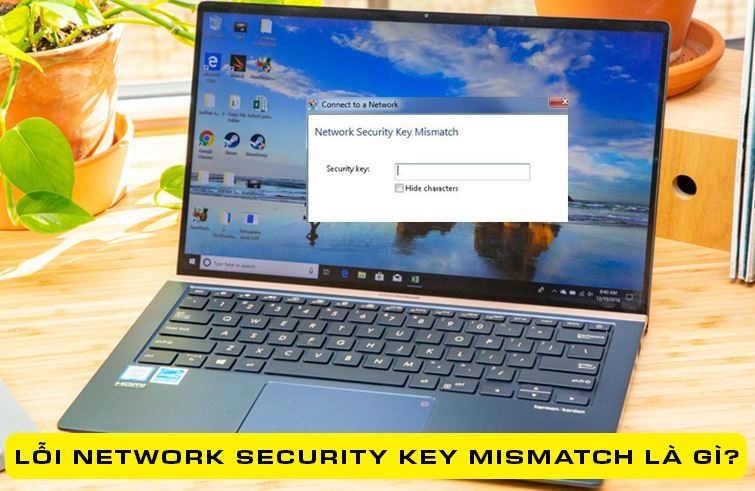 Lỗi network security key mismatch là gì vậy nhỉ?