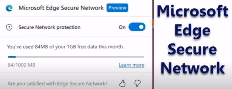 Microsoft Edge Secure Network là gì