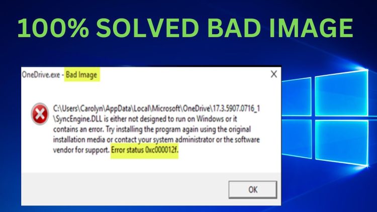 “MicrosoftSecurityApp.exe – Bad Image” là lỗi gì